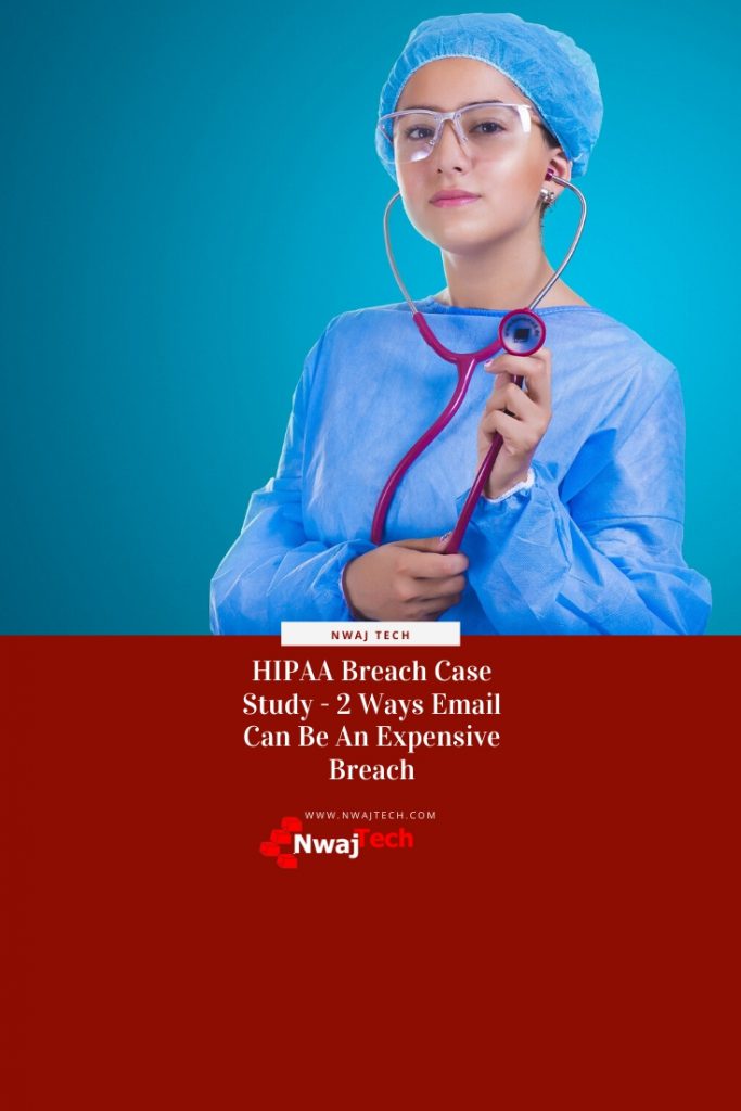 HIPAA Breach Case Study - 2 Ways Email Can Be An Expensive Breach FB