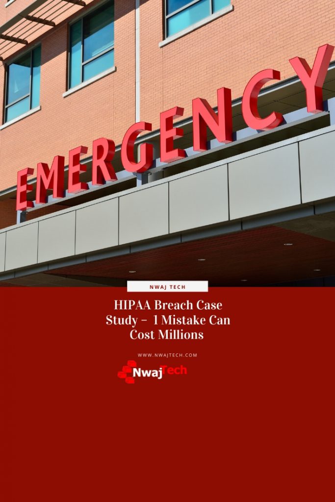 HIPAA Case Study - 1 Mistake Can Cost Millions pin