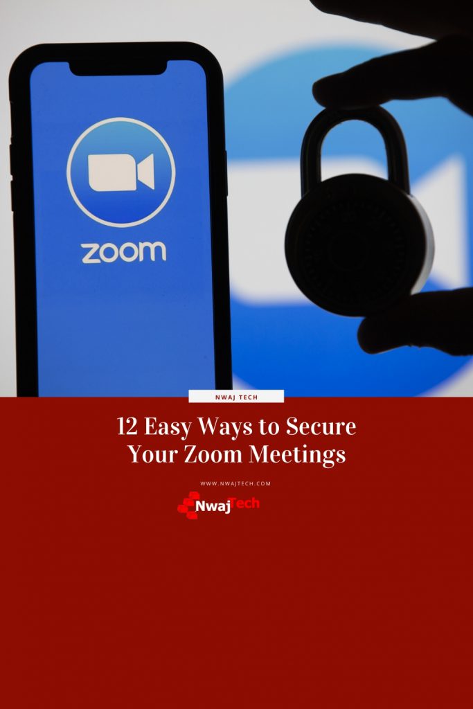 12 Easy Ways to Secure Your Zoom Meetings pin