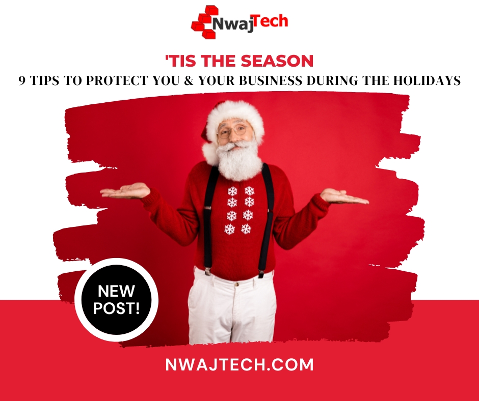 9 Tips to Protect You & Your Business During the Holidays FB