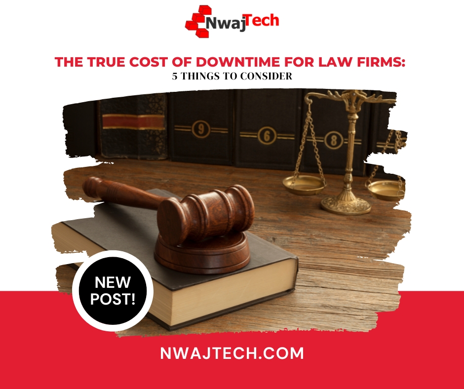 The True Cost of Downtime for Law Firms 5 Things to Consider