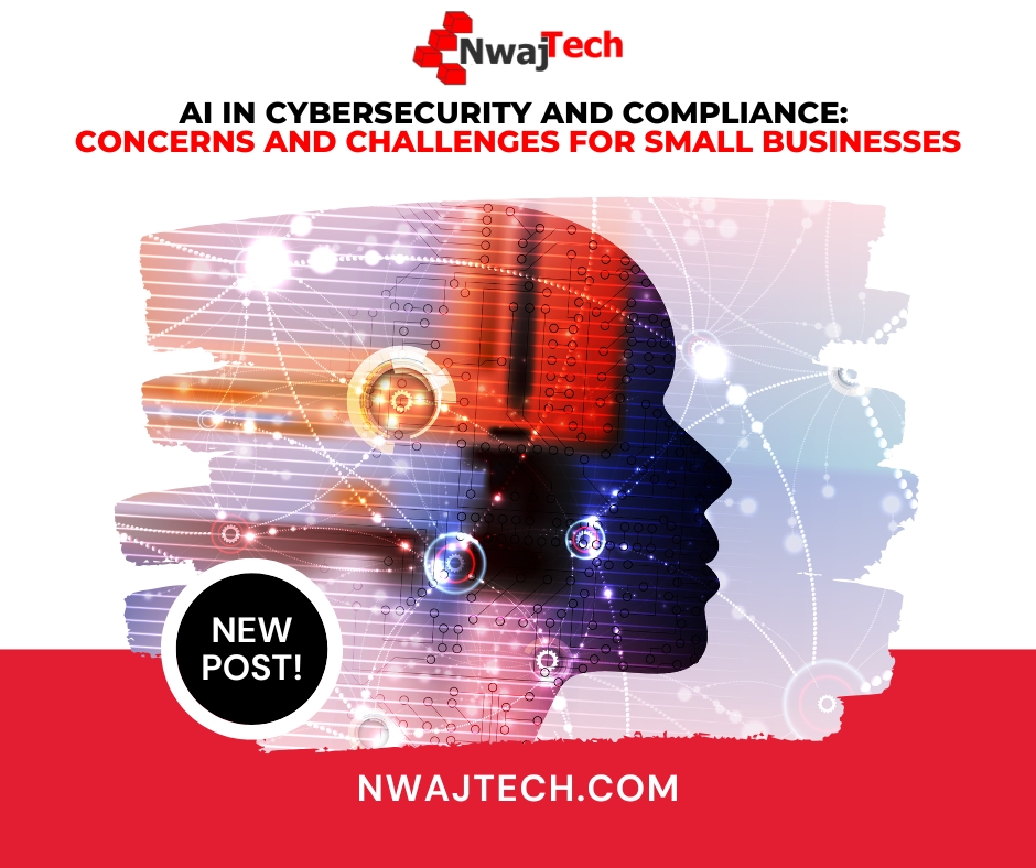 AI in Cybersecurity and Compliance Concerns and Challenges for Small Businesses